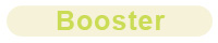 booster